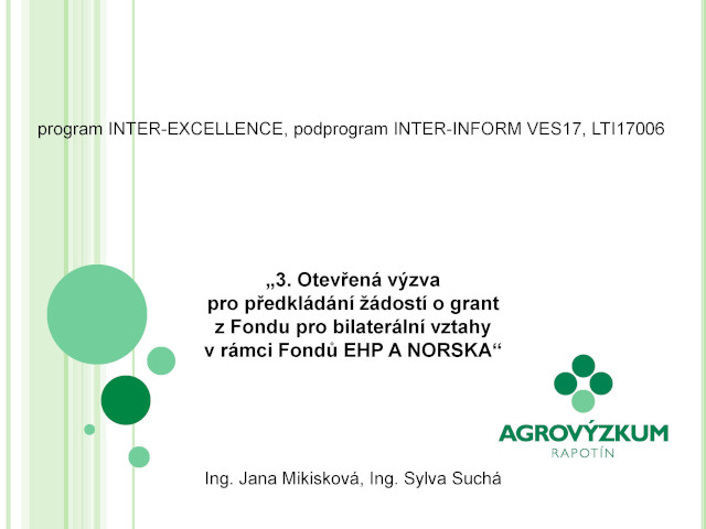 3. Otevřená výzva pro předkládání žádostí o grant z Fondu pro bilaterální vztahy v rámci Fondů EHP A NORSKA