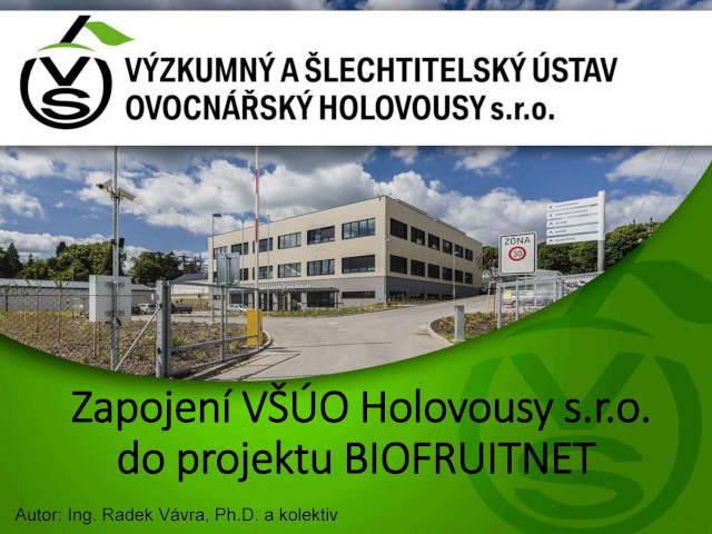 Zapojení VŠÚO Holovousy s.r.o. do projektu BIOFRUITNET